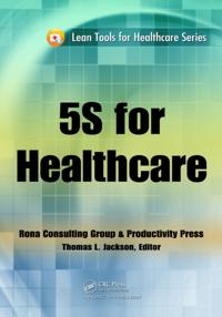 Lean Tools for Healthcare Series