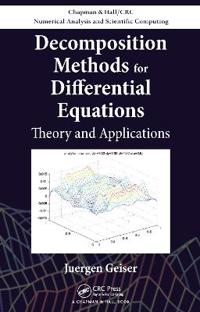 Decomposition Methods for Differential Equations