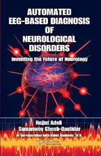 Automated EEG-Based Diagnosis of Neurological Disorders