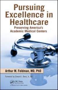 Pursuing Excellence in Healthcare