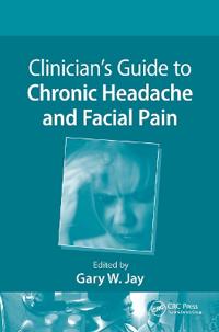 Bokomslag for "Clinician's Guide to Chronic Headache and Facial Pain"