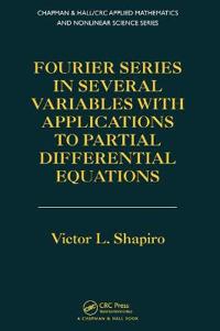 Fourier Series in Several Variables with Applications to Partial Differential Equations