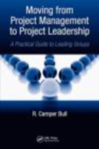 Moving from Project Management to Project Leadership