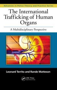 Bokomslag för "The International Trafficking of Human Organs"