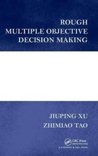 Rough Multiple Objective Decision Making