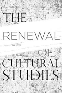 Bokomslag för "The Renewal of Cultural Studies"