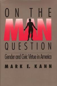 On The Man Question
