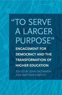 &quote;To Serve a Larger Purpose&quote;