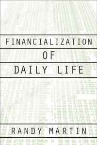 Financialization Of Daily Life