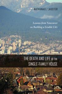 Death and Life of the Single-Family House