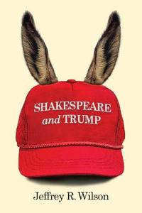 Shakespeare and Trump