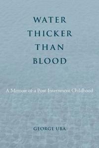 Water Thicker Than Blood