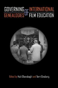 Kirjan kansi "Governing Genealogies of International Film Education"