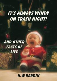 It's Always Windy on Trash Night