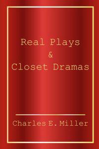Real Plays & Closet Dramas
