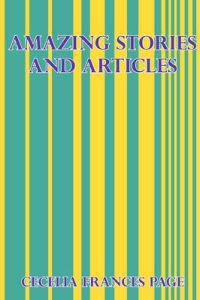Amazing Stories and Articles