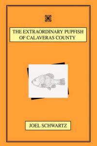 Bokomslag för "The Extraordinary Pupfish of Calaveras County"