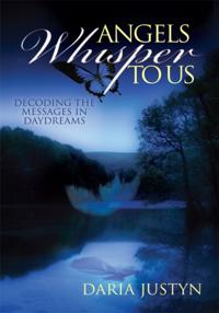 Angels Whisper to Us