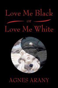 Bokomslag för "Love Me Black or Love Me White"