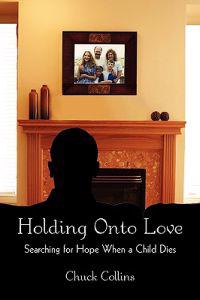 Holding Onto Love