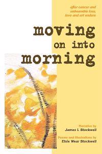 Moving On Into Morning