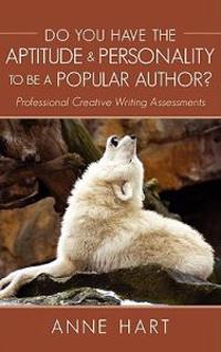 Do You Have the Aptitude & Personality to Be A Popular Author?