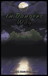 In Dangers Way