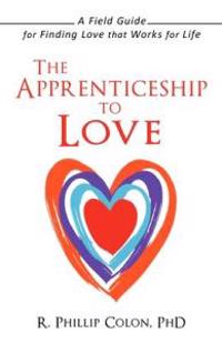 The Apprenticeship to Love