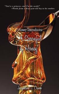 J-Honey Introduces
