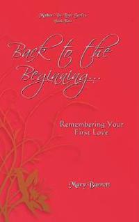 Back to the Beginning...