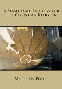 Seasonable Apology for the Christian Religion