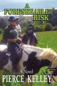 A Foreseeable Risk