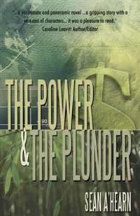 The Power and the Plunder