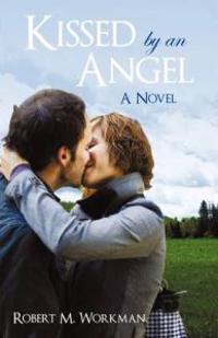 Bokomslag för "Kissed by an Angel"