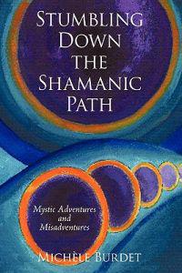Bokomslag för "Stumbling Down the Shamanic Path"