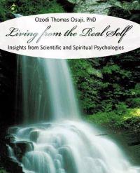 Living from the Real Self