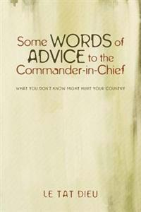 Bokomslag för "Some Words of Advice to the Commander-in-Chief"