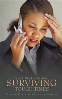 Surviving Tough Times