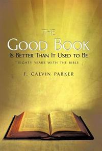 Bokomslag för "The Good Book Is Better Than It Used to Be"
