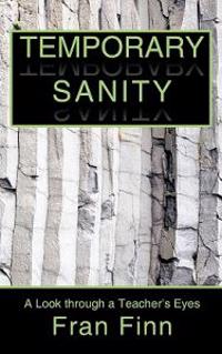 Temporary Sanity