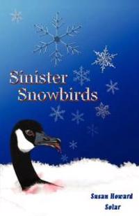 Bokomslag för "Sinister Snowbirds"