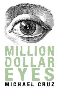 Million Dollar Eyes
