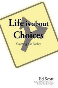 Bokomslag för "Life Is about Choices"