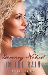 Bokomslag för "Dancing Naked in the Rain"