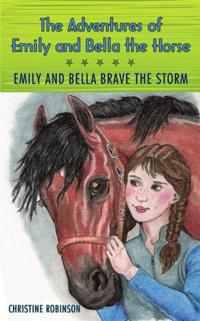 Adventures of Emily and Bella the Horse