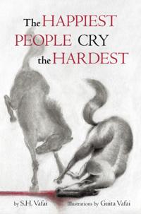 Happiest People Cry the Hardest