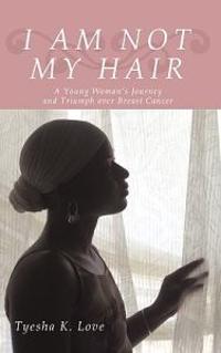 I Am Not My Hair