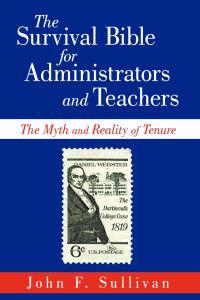 The Survival Bible for Administrators and Teachers