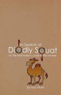 In Search of Diddly Squat