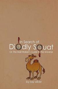 Kirjan kansi "In Search of Diddly Squat"